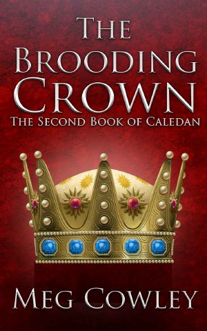 [Books of Caledan 02] • The Brooding Crown